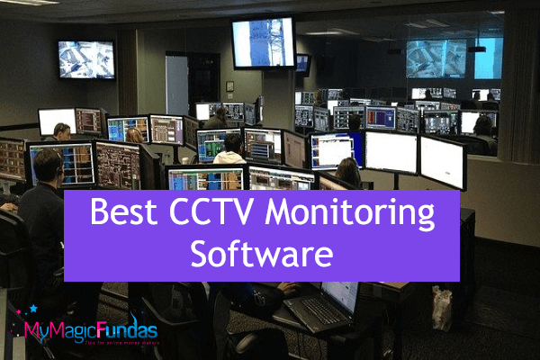 Best CCTV Monitoring Software
